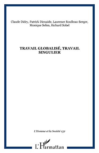 Beispielbild fr Travail globalis, travail singulier (152) zum Verkauf von Gallix