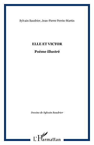 Beispielbild fr Elle et Victor: Pome illustr zum Verkauf von Gallix