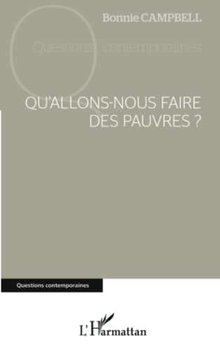 Stock image for Qu'allons-nous faire des pauvres ?: R formes institutionnelles et espaces politiques ou les pi ges de la gouvernance pour les pauvres for sale by WorldofBooks