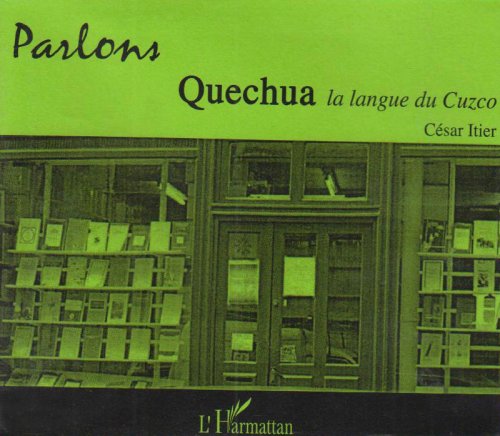 Beispielbild fr CD Parlons Quechua (French Edition) zum Verkauf von Gallix