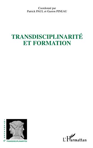 Beispielbild fr Transdisciplinarit et formation zum Verkauf von Ammareal