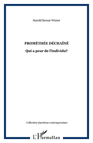 Imagen de archivo de Promthe dchan : qui a peur de l'individu ? a la venta por Ammareal