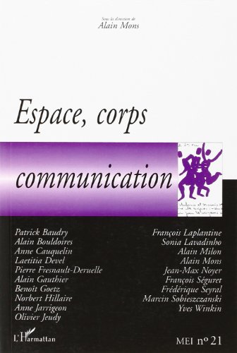 Stock image for Espace, corps, communication (21) for sale by Gallix