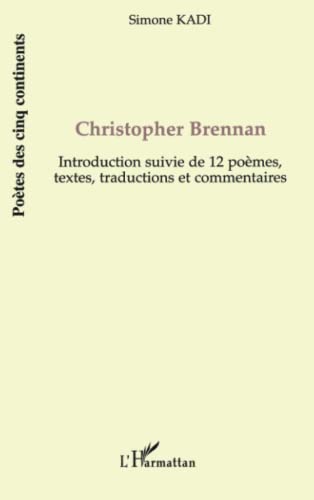 Stock image for Christopher Brennan for sale by Chapitre.com : livres et presse ancienne