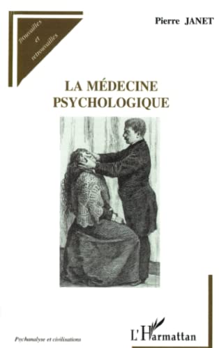 Beispielbild fr La mdecine psychologique (French Edition) zum Verkauf von Gallix