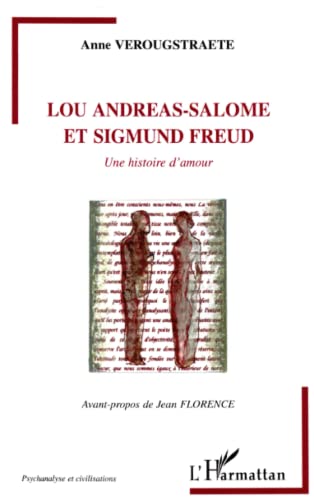 Imagen de archivo de Lou Andreas-Salom et Sigmund Freud: Une histoire d'amour (Psychanalyse et civilisations) (French Edition) a la venta por killarneybooks