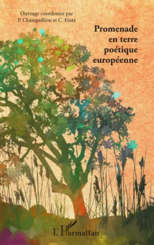 Imagen de archivo de Promenade en terre potique europenne (French Edition) a la venta por Gallix