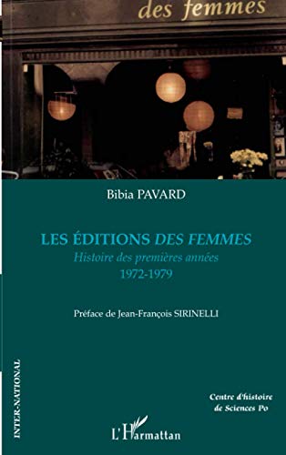 Beispielbild fr Les ditions des femmes. : Histoire des premires annes 19721979 zum Verkauf von medimops