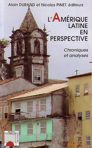 Beispielbild fr L'Amrique latine en perspective: Chroniques et analyses zum Verkauf von Gallix