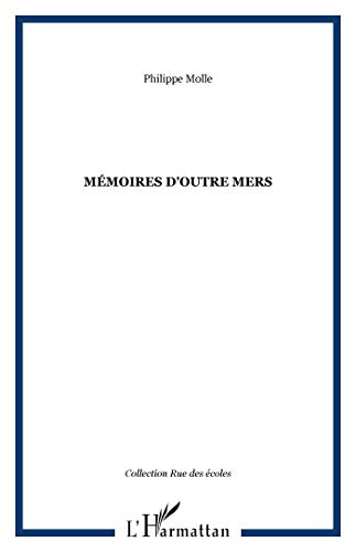 9782747585859: Memoires d'outre-mers
