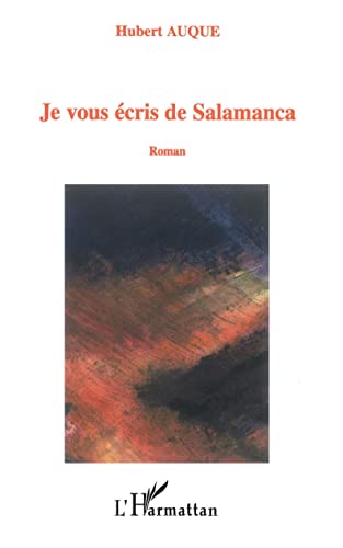 Beispielbild fr Je vous cris de Salamanca zum Verkauf von Ammareal
