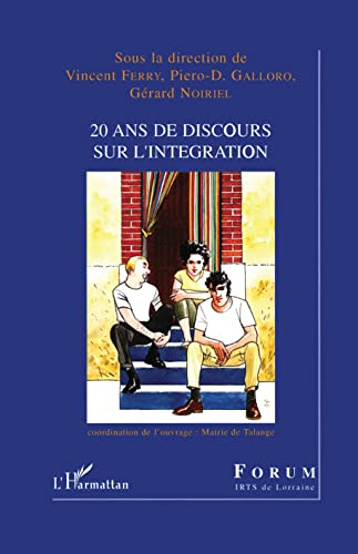 Beispielbild fr 20 ans de discours sur l'intgration (French Edition) zum Verkauf von Gallix