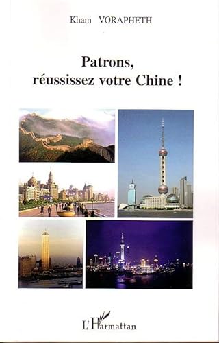 Beispielbild fr Patrons, russissez votre Chine ! zum Verkauf von Ammareal