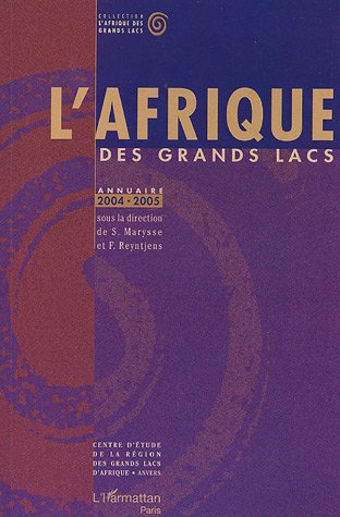9782747593564: L'Afrique des Grands Lacs: Annuaire 2004-2005