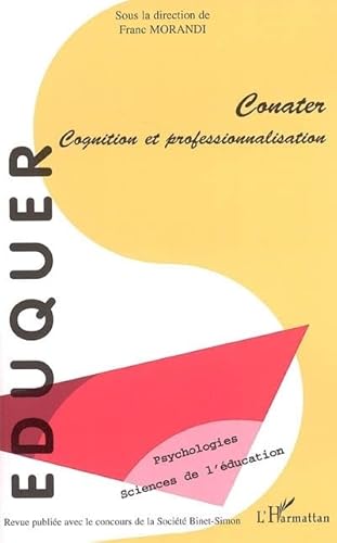 Beispielbild fr Eduquer. : 10, Conater : cognition et professionnalisation zum Verkauf von medimops