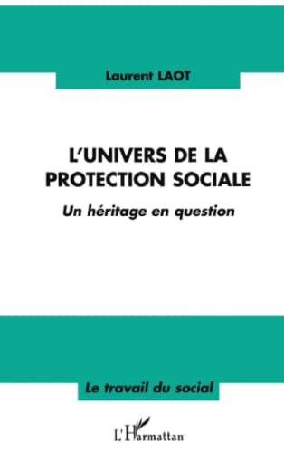 9782747596428: L'univers de la protection sociale