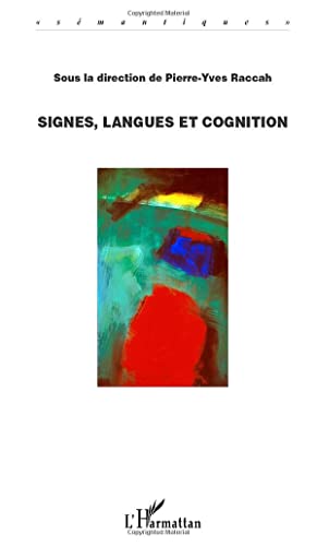 Beispielbild fr Signes, langues et cognition zum Verkauf von Chapitre.com : livres et presse ancienne