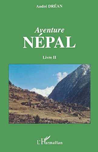 aventure nepal 2 - livre 2 - Drean, Andre