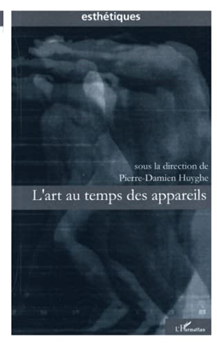 Beispielbild fr L'art Au Temps Des Appareils zum Verkauf von RECYCLIVRE