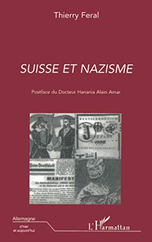 Stock image for Suisse et nazisme Feral, Thierry for sale by Librairie Parrsia