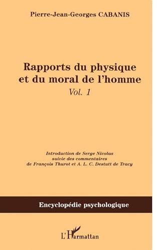 Beispielbild fr Rapports du physique et du moral de l'homme zum Verkauf von Chapitre.com : livres et presse ancienne