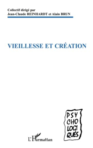 Imagen de archivo de Vieillesse et cration (French Edition) a la venta por Gallix