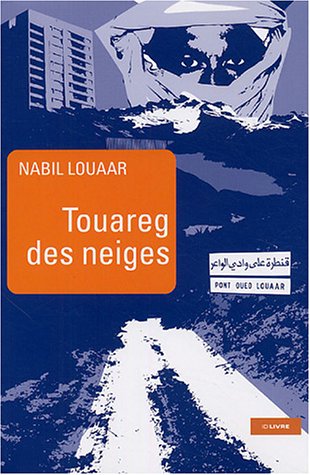 Beispielbild fr Touareg Des Neiges zum Verkauf von RECYCLIVRE