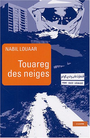 9782747900782: Touareg des Neiges