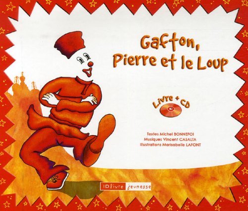 Beispielbild fr Gafton, Pierre Et Le Loup zum Verkauf von RECYCLIVRE