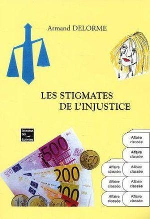 Stock image for Les Stigmates de l'Injustice for sale by Ammareal