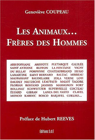 Beispielbild fr Les animaux. frres des hommes zum Verkauf von Ammareal