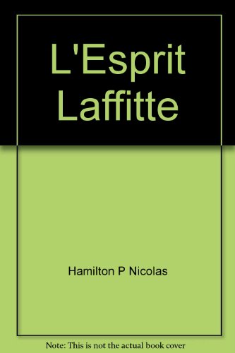 Stock image for L'esprit Laffitte - roman for sale by STUDIO-LIVRES