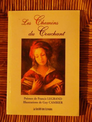 Beispielbild fr Les Chemins du Couchant zum Verkauf von medimops