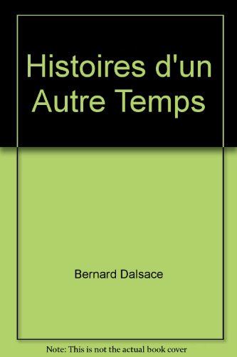 9782748028317: Histoires d'un autre temps