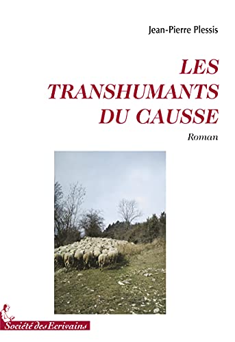 9782748033328: Les transhumants du Causse - roman
