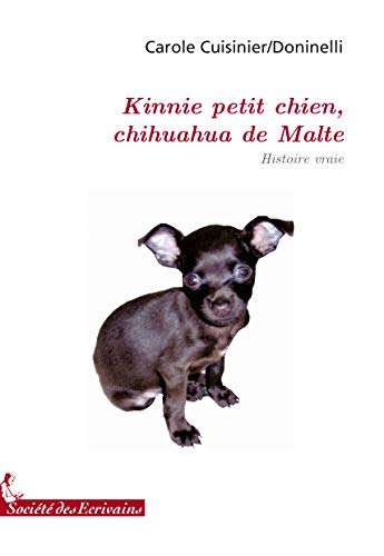 9782748044379: Kinnie petit chien, chihuahua de Malte (French Edition)