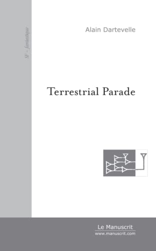 Stock image for TERRESTRIAL PARADE for sale by Librairie l'Aspidistra