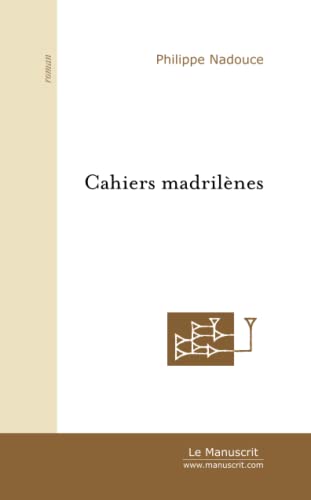 9782748108460: Cahiers madrilnes : 1989 - 1993
