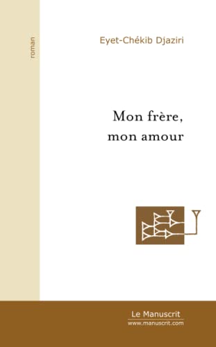 Imagen de archivo de Mon Frre, Mon Amour a la venta por Revaluation Books