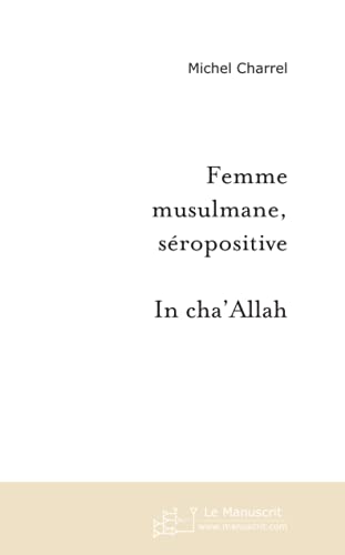 9782748149944: Femme musulmane, sropositive