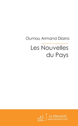 Stock image for Les Nouvelles du Pays: miroir d'une socit for sale by medimops