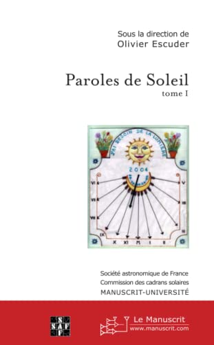 Beispielbild fr Paroles de soleil - tome I (French Edition) zum Verkauf von GF Books, Inc.