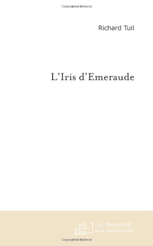 9782748156089: L'Iris d'Emeraude