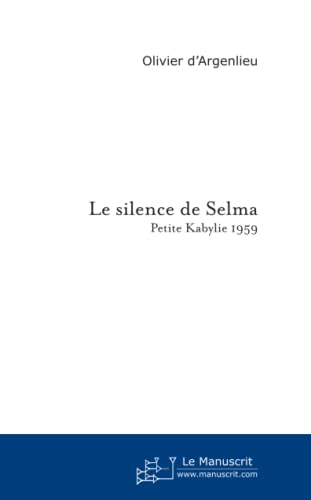 Beispielbild fr Le Silence De Selma zum Verkauf von medimops