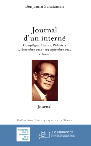 9782748160321: Journal d'un intern: Compigne, Drancy, Pithiviers. 12 dcembre 1941-23 septembre 1942