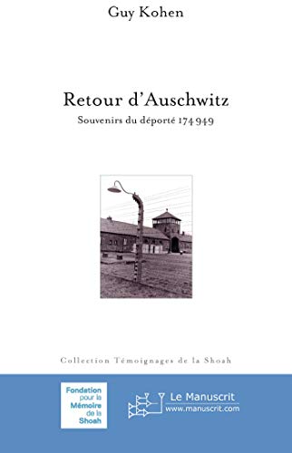 Imagen de archivo de Retour d'Auschwitz: Souvenirs Du Dport 174949 a la venta por Revaluation Books
