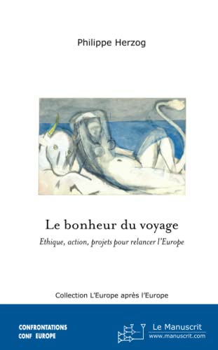 Imagen de archivo de Le bonheur du voyage a la venta por LibrairieLaLettre2