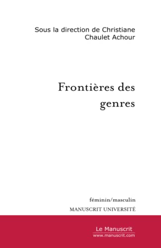 Stock image for Frontires des genres: Fminin - Masculin for sale by Revaluation Books