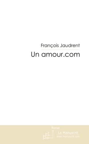 9782748177220: Un amour.com