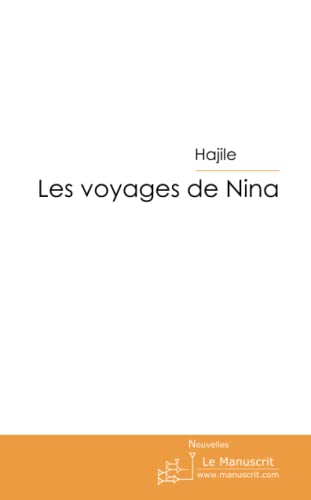 9782748177480: Les Voyages de Nina: Nina Voyage de Son Hublot